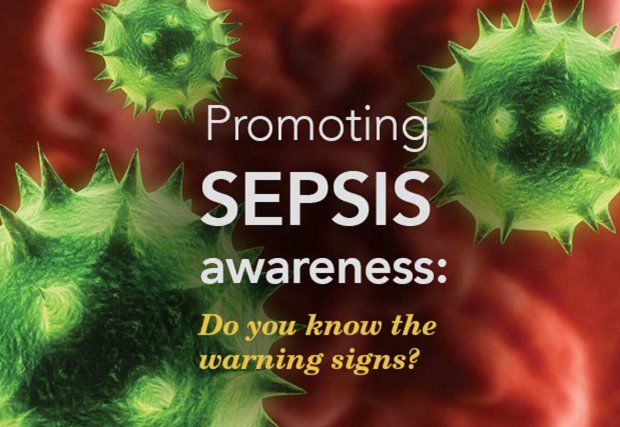 Promoting Sepsis Awareness: Do you know the signs?